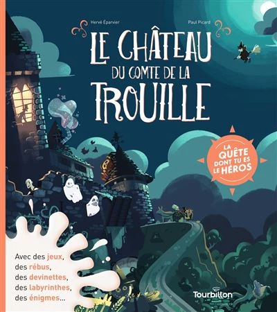 le chateau du compte de la trouille