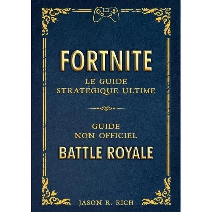 le grand guide stratégique de fornite